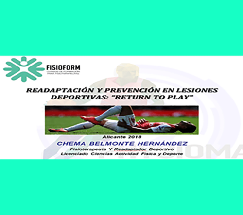 READAPTACIÓN Y PREVENCIÓN DE LESIONES DEPORTIVAS: “RETURN TO PLAY” Noviebre (Pamplona)