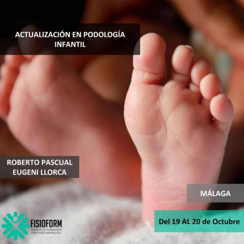 ACTUALIZACIÓN EN PODOLOGÍA INFANTIL (MÁLAGA) Octubre