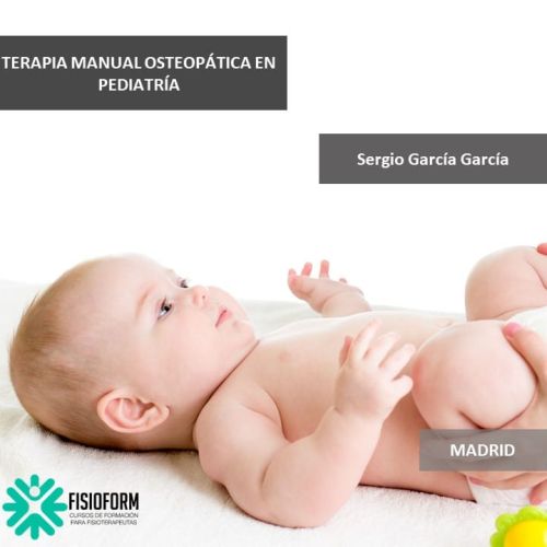 TERAPIA MANUAL OSTEOPÁTICA EN PEDIATRÍA Abril (Madrid)
