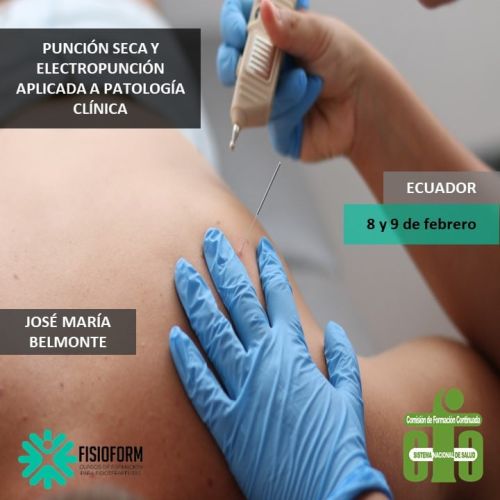 CURSO PUNCIÓN SECA Y ELECTROPUNCIÓN APLICADA A PATOLOGÍA CLÍNICA Febrero (Ecuador)