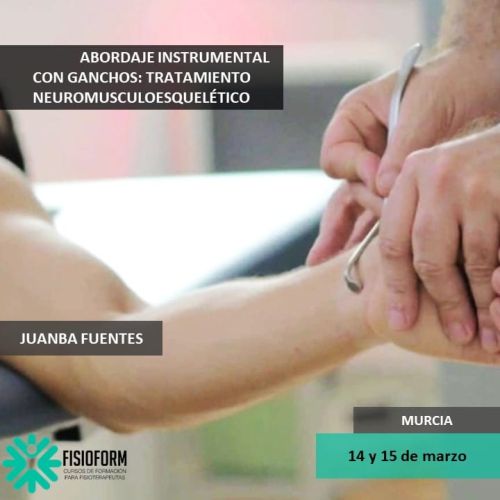 ABORDAJE INSTRUMENTAL CON GANCHOS: tratamiento neuromusculoesquelético (Murcia) Marzo