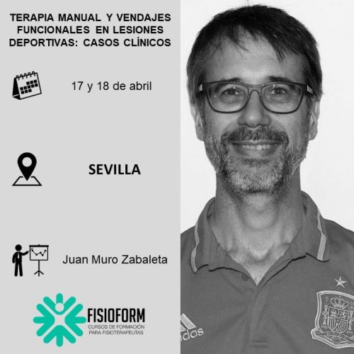 TERAPIA MANUAL Y VENDAJES FUNCIONALES EN LESIONES DEPORTIVAS: CASOS CLÍNICOS (Abril) Sevilla