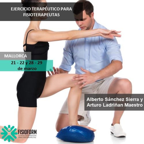 EJERCICIO TERAPÉUTICO PARA FISIOTERAPEUTAS Marzo (Mallorca)