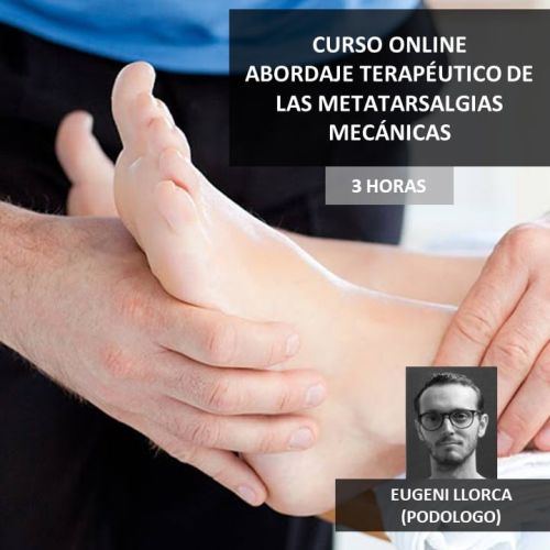 CURSO ONLINE. ABORDAJE TERAPÉUTICO DE LAS METATARSALGIAS MECÁNICAS