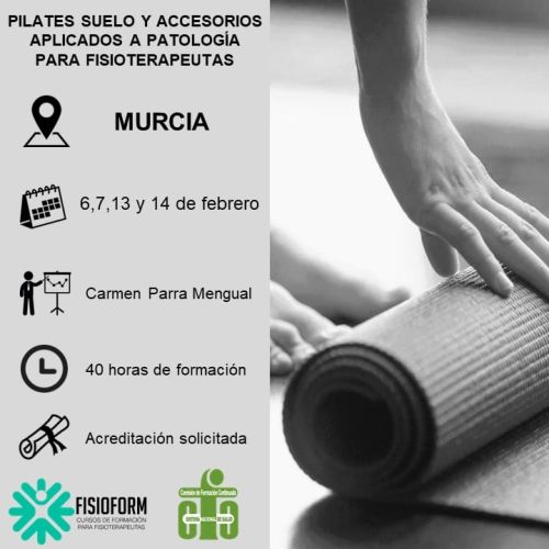CURSO PILATES SUELO Y ACCESORIOS APLICADOS A PATOLOGÍA PARA FISIOTERAPEUTAS Febrero (Murcia)
