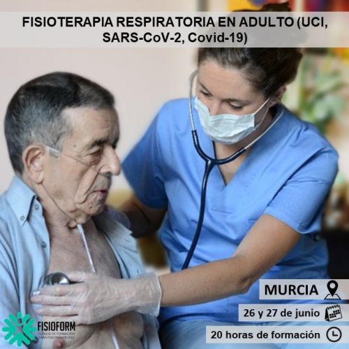 FISIOTERAPIA RESPIRATORIA EN ADULTO (UCI, SARS-CoV-2, Covid-19) Junio (Murcia)