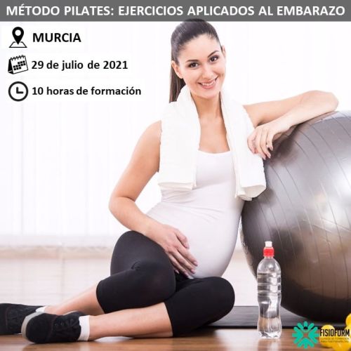 MÉTODO PILATES: EJERCICIOS APLICADOS AL EMBARAZO Julio (Murcia)