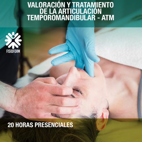 Valoración y Tratamiento de la Articulación Temporomandibular (ATM)
