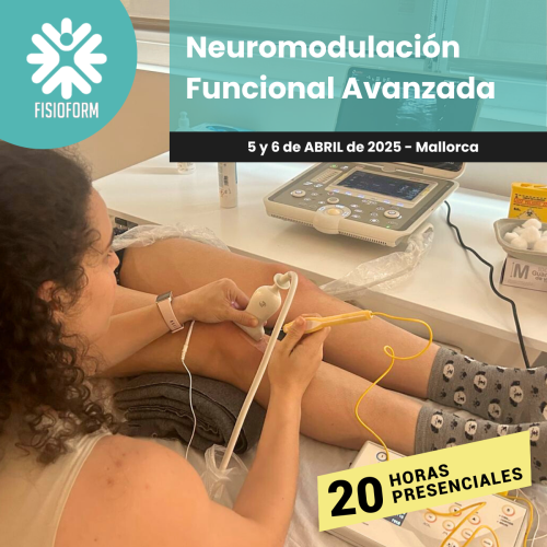 Neuromodulación Funcional Avanzada <h2>Mallorca - 5 y 6 de Abril de 2025</h2>