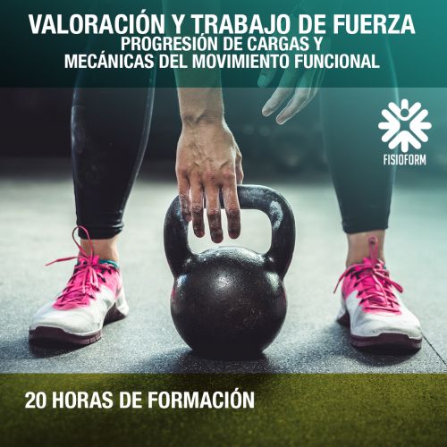 Valoración y trabajo de Fuerza